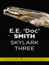 Skylark Three (eBook): Skylark Series, Book 2